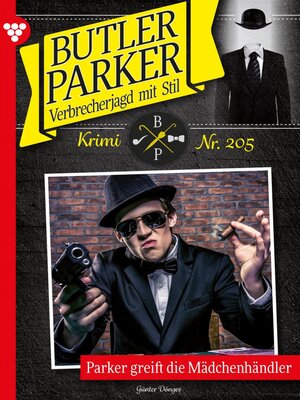 cover image of Butler Parker 205 – Kriminalroman